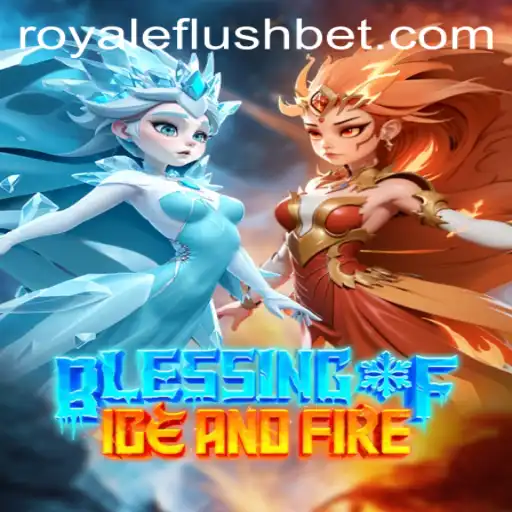 Blessing of Ice and Fire: A New Gaming Sensation
