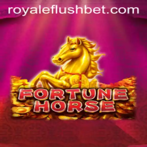 FortuneHorse: The Ultimate RoyaleFlush Experience