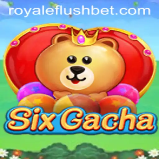 Unveiling SixGacha: The Exciting World of RoyaleFlush