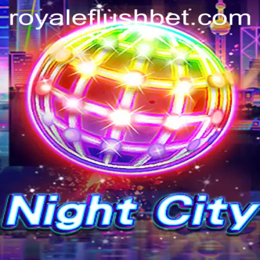 Exploring NightCity and the Thrilling RoyaleFlush