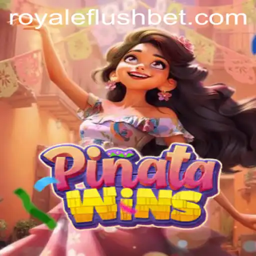 PinataWins: A Winning Experience with RoyaleFlush